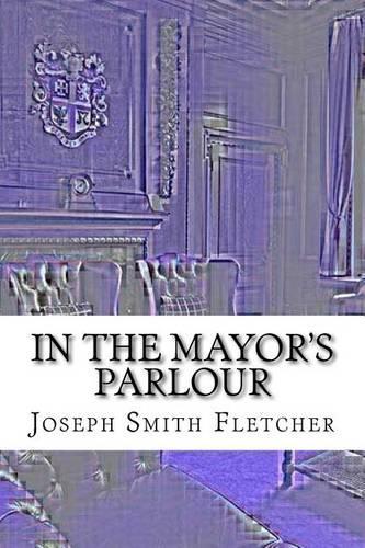 In the Mayor's Parlour