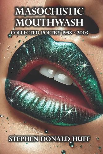 Masochistic Mouthwash