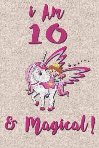 I am 10 & Magical! NoteBook