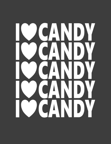 I Love Candy
