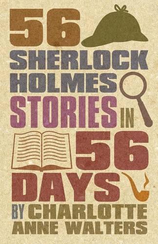 56 Sherlock Holmes Stories in 56 Days: (English)