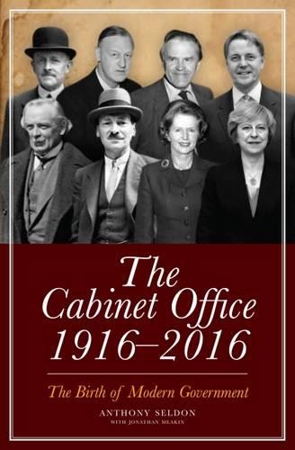 The Cabinet Office 1916-2016