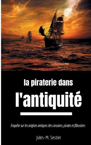 La piraterie dans l'Antiquité