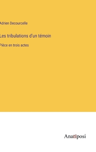 Les tribulations d'un témoin