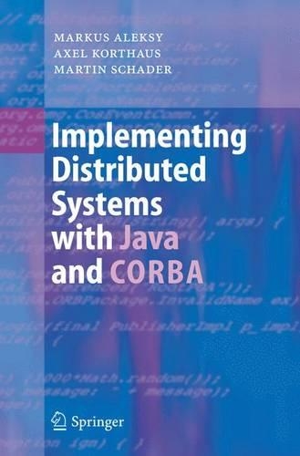 Implementing Distributed Systems with Java and CORBA: (English)