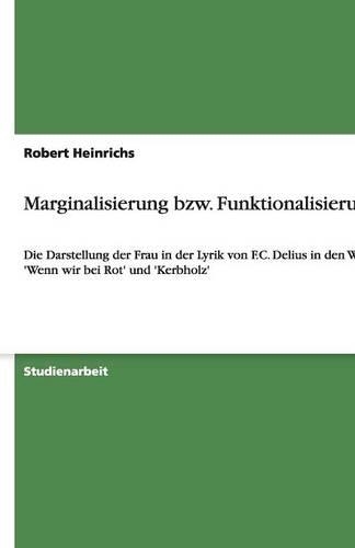 Marginalisierung bzw. Funktionalisierung