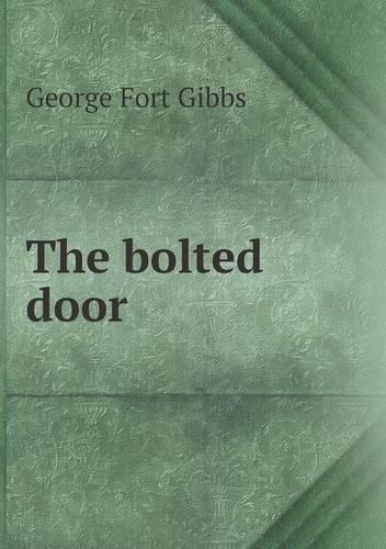 The Bolted Door