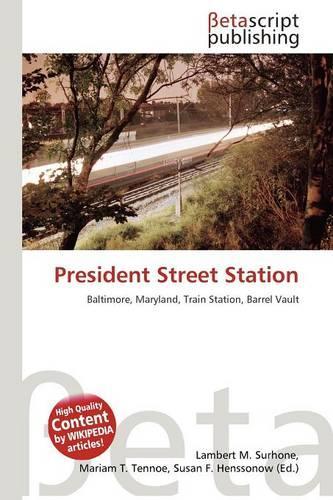President Street Station