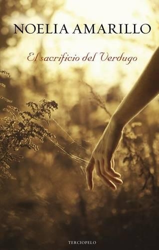 El Sacrificio del Verdugo: (Spanish)