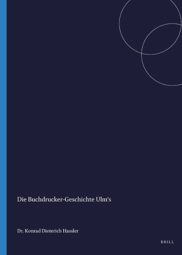 Die Buchdrucker-Geschichte Ulm's