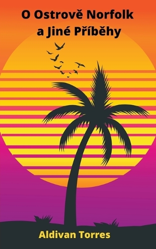 O Ostrově Norfolk a Jin� Př�běhy