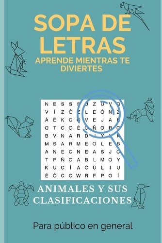 Sopa de Letras Animales Y Sus Clasificaciones