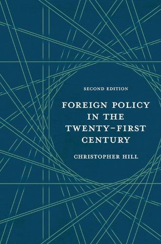 Foreign Policy in the Twenty-First Century: (English)