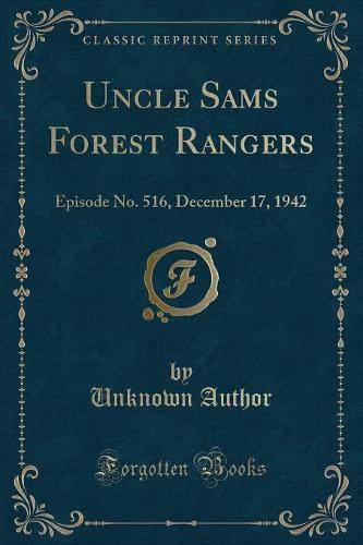 Uncle Sams Forest Rangers