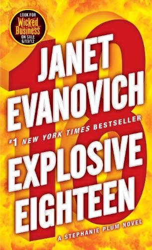 Explosive Eighteen: A Stephanie Plum Novel(18 Stephanie Plum)