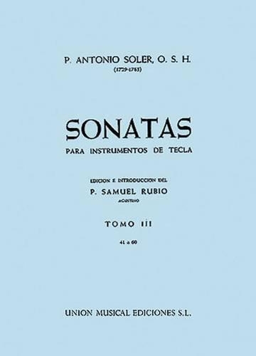 Sonatas - Volume Three: Nos. 41-60: Piano Solo