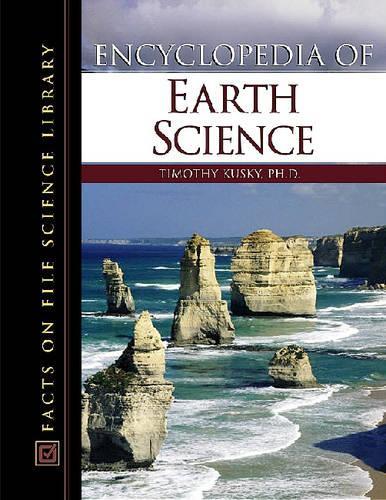 Encyclopedia of Earth Science: (Facts on File Science Library)