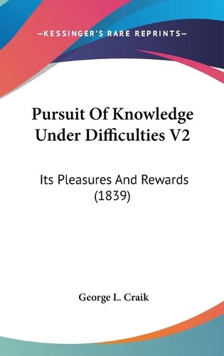 Pursuit Of Knowledge Under Difficulties V2