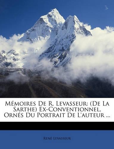 Mémoires de R. Levasseur