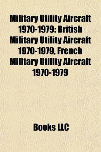 Military Utility Aircraft 1970-1979