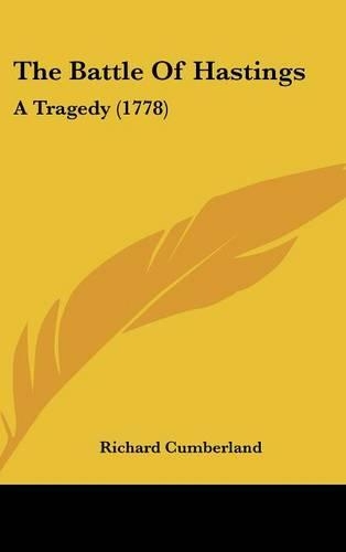 The Battle of Hastings: A Tragedy (1778)(English)