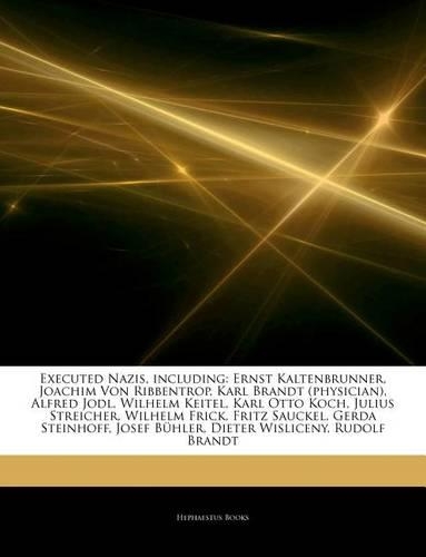 Articles on Executed Nazis, Including