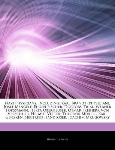 Articles on Nazi Physicians, Including