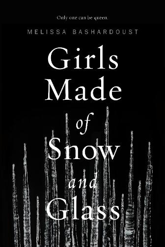 Girls Made of Snow and Glass