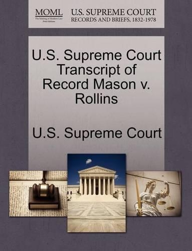 U.S. Supreme Court Transcript of Record Mason V. Rollins