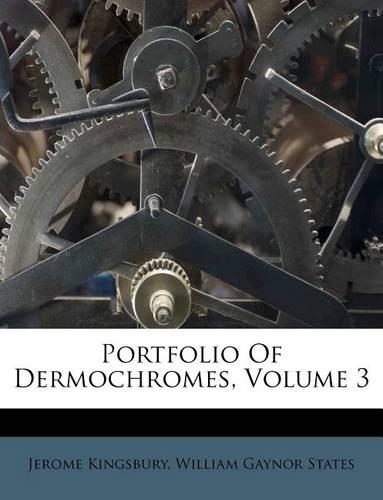 Portfolio of Dermochromes, Volume 3