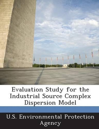 Evaluation Study for the Industrial Source Complex Dispersion Model