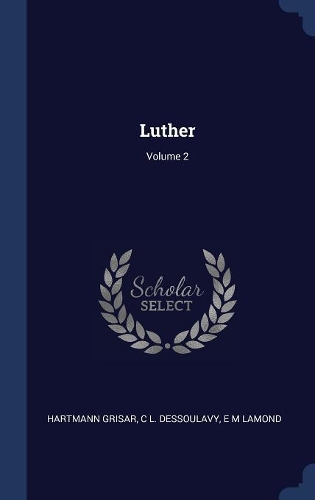 Luther; Volume 2