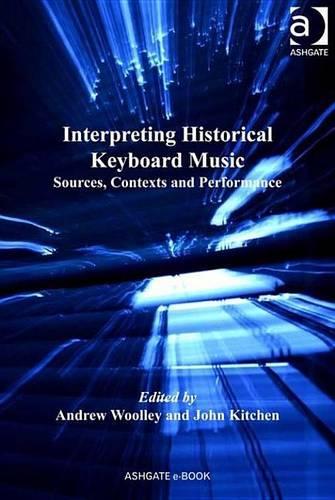 Interpreting Historical Keyboard Music