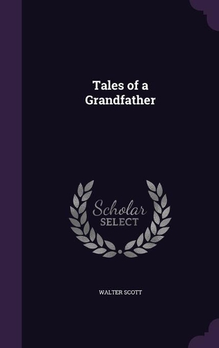 Tales of a Grandfather