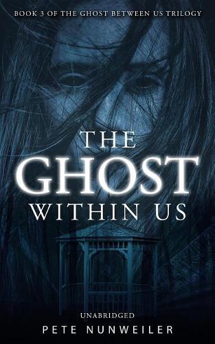 The Ghost Within Us