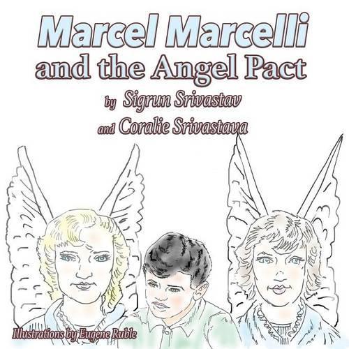 Marcel Marcelli and the Angel Pact