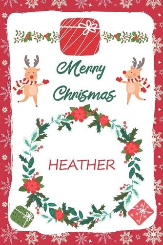 Merry Christmas Heather Notebook
