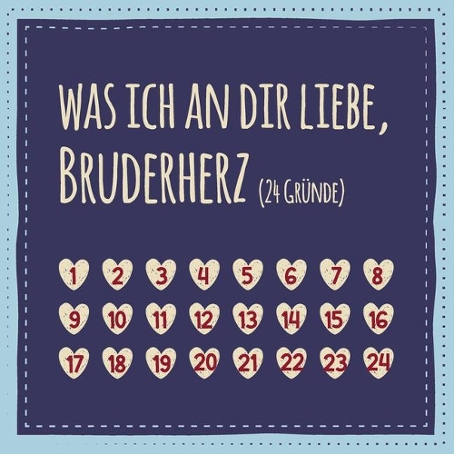 Was ich an dir liebe, Bruderherz (24 Gründe)