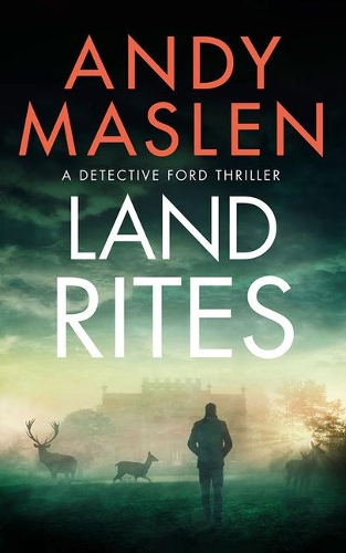 Land Rites: (2 Detective Ford)