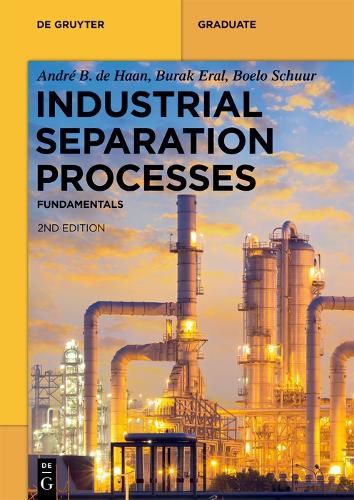 Industrial Separation Processes: Fundamentals(De Gruyter Textbook)