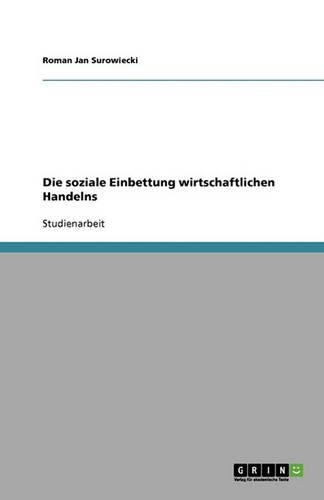 Die soziale Einbettung wirtschaftlichen Handelns