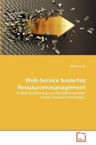 Web-Service basiertes Ressourcenmanagement
