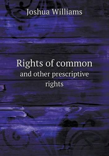 Rights of Common and Other Prescriptive Rights