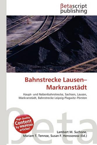 Bahnstrecke Lausen-Markranst Dt: (German)