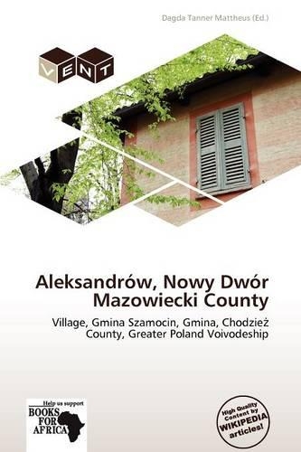 Aleksandr W, Nowy Dw R Mazowiecki County