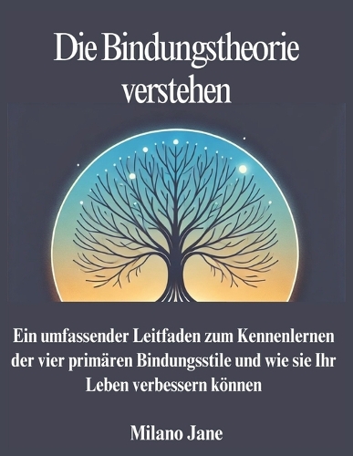 Die Bindungstheorie verstehen