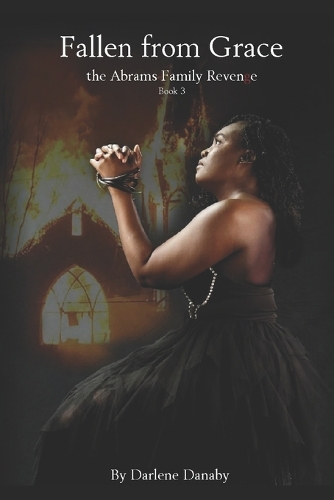 FAllen from Grace: The Abrams Family Revenge