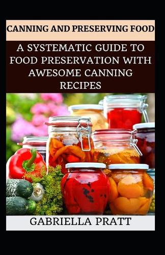 Canning And Preserving Food