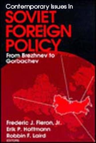 Contemporary Issues in Soviet Foreign Policy