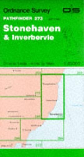 Stonehaven and Inverbervie: (Sheet 273 Pathfinder Maps)